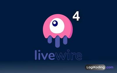 Download Source Code Livewire 4 & Laravel 12 – Membangun Aplikasi Modern Full-Stack